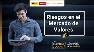 Capítulo 17 ¿Qué son los riesgos en el Mercado de Valores  Mis cuentas claras [upl. by Alcot]