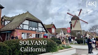 SOLVANG California  driving tour 4K [upl. by Cenac]