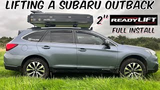 How to Lift a Subaru Outback  2” ReadyLIFT Kit [upl. by Ennaihs]