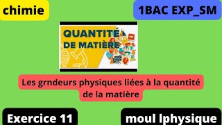 les grandeurs physiques liées à la quantité de matière 1 bac  exercice 11 [upl. by Alvarez343]