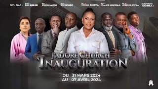 J7  CÉRÉMONIE DINAUGURATION  JADORE CHURCH  PART 2 l Past Roy Bondo quotLes ennemis du ministèrequot [upl. by Dressel]