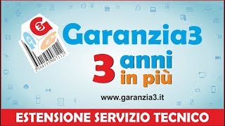 Garanzia3  3 anni in più  ESTENSIONE DEL SEVIZIO TECNICO [upl. by Eilerua]