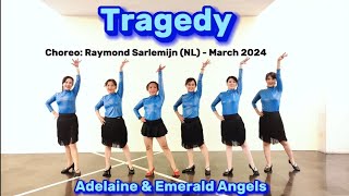 Tragedy  Line Dance  ChoreoRaymond Sarlemijn NL  March 2024 [upl. by Virgel]