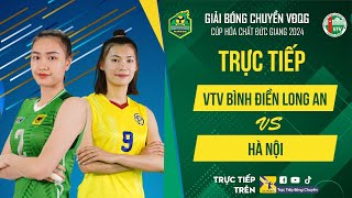 🔴Trực tiếp  VTV BÌNH ĐIỀN LONG AN vs HÀ NỘI  Bảng Nữ giải bóng chuyền VĐQG cúp HCĐG 2024 [upl. by Greenlee218]