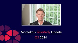 Montakas Quarterly Update  Q3 2024 [upl. by Rianon]