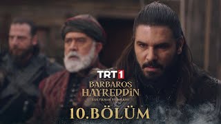 Barbaros Hayreddin Sultanın Fermanı 10 Bölüm [upl. by Nilyak]