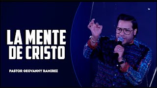 LA MENTE DE CRISTO  PASTOR GEOVANNY RAMIREZ [upl. by Osnola532]