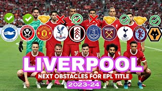 LIVERPOOL• Against the next obstacles for EPL TITLE 202324 [upl. by Leila811]