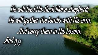 Comforting Scripture  Isaiah 4011  Gods Gentle Care for His Flock [upl. by Tuckie]