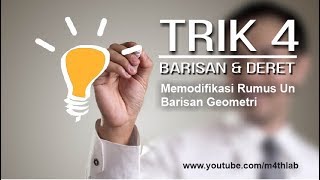 Trik 4  Barisan dan Deret  Memodifikasi Rumus Un Barisan Geometri [upl. by Nahtannhoj]