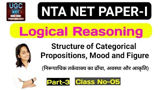 Structure of categorical propositions Mood and figure Logical Reasoning for UGC NTA NET [upl. by Nadaba]