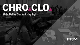 2024 CHRO amp CLO Dallas Summit [upl. by Nahor421]