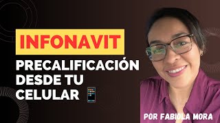 Precalificación Infonavit desde tu Celular Actualización noviembre 2024 [upl. by Baalbeer929]