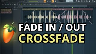 Create Smooth Audio Transitions with Fade In Fade Out and Crossfade in FL Studio [upl. by Kremer]