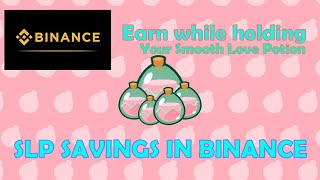 SLP savings Binance  flexible savings [upl. by Yramanna]