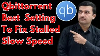 qbittorrent tutorial use install and how to Fix Slow download speed qbittorrent best settings 2023 [upl. by Ebag56]