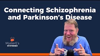 Connecting Schizophrenia and Parkinson’s Disease [upl. by Llemert]