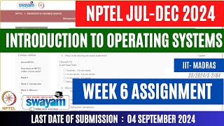 Introduction to Operating Systems Week 6 Assignment 6  JulDec 2024  OPEducore [upl. by Gensler]