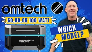 OMTech Laser Buyers Guide  3 Models in 3 Minutes [upl. by Baggott875]