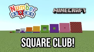 Numberblocks Square Club  Minecraft 1 to 100 [upl. by Becky]