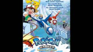 Pokemon Heroes  I Believe  Soundtrack [upl. by Nowell]