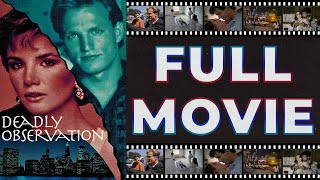 Deadly Observation 1988 Melissa Gilbert  Woody Harrelson  Drama HD [upl. by Volin604]