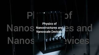 Physics of Nanostructures and Nanoscale Device Physics education study Audio [upl. by Pedersen986]