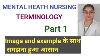 quotImportant Terminologyquot of Menatl health Nursing psychiatric Part1  For BscGnm  in Hindi [upl. by Ocsirf743]