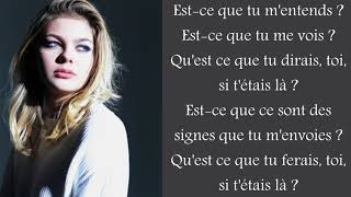 Louane  Si tétais là  Lyrics [upl. by Nylodam]