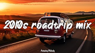 best songs of the decade 20102019 2 nostalgia vibes mix 2010s summer roadtrip [upl. by Burnaby307]