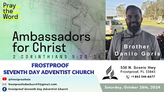 Ambassadors for Christ  Danilo Goris  102624 [upl. by Sucerdor]