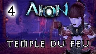 Aion  Free To Play  Lets play 4 Trololol Temple du feu  Gameplay FR [upl. by Doe]