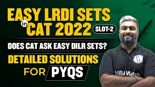 Easy LRDI Sets in CAT 2022 Slot 2  Does CAT ask easy DILR sets  Detailed Solutions for PYQs [upl. by Jacoby]