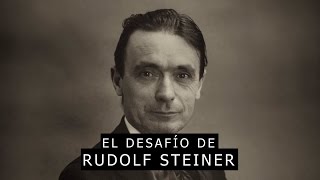 El Desafío de Rudolf Steiner [upl. by Lehet]