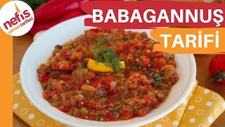 Yedikçe Yedirten BABAGANNUŞ TARİFİ  Kolay Salata Tarifi [upl. by Acim868]