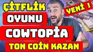 ÇİFTLİK OYUNU İLE PARA KAZANMA  TON COİN KAZANDIRAN OYUN  COWTOPİA [upl. by Euqirdor523]