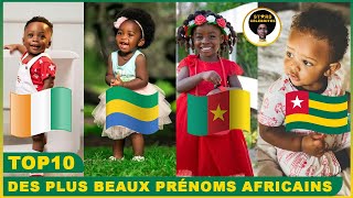 Top 10 des plus beaux prénoms africains [upl. by Novelc]