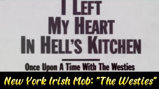 The Westies Hells Kitchen Documentary [upl. by Nirac]