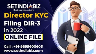 DIR3 KYC Due Date 2022 Director KYC Filing 202122 Documents How to File Dir3 Form Full Proces [upl. by Anoyk]