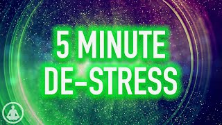 5 Minute DeStress Meditation  More Mindfulness Less Anxiety [upl. by Yolande]