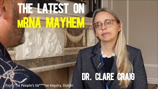 The Final Outcome of mRNA Mania  with Dr Clare Craig [upl. by Cherri18]