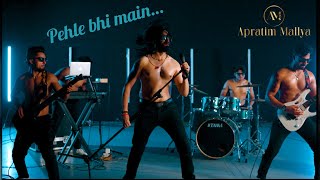 Pehle Bhi Main  Cover Song amp Rap  Animal Movie  Apratim Mallya  Rock Band  New Delhi [upl. by Yrreg]