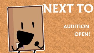 NEXT TO  AUDITIONS OPEN [upl. by Nadaha]