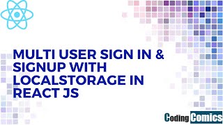 Multi User SignIn amp SignUp using locaStrorage in React js  Multi User Login with LocalStorage React [upl. by Schaper388]