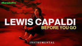 Lewis Capaldi  Before You Go  PURE INSTRUMENTAL [upl. by Anoek]