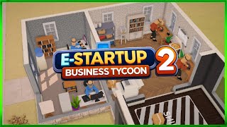 EStartup 2  Business Tycoon  First Look  Starting Small  Episode2 [upl. by Tadashi]