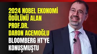 2024 Nobel Ekonomi Ödülünü Alan Prof Dr Daron Acemoğlu Bloomberg HTye Konuşmuştu [upl. by Ila]