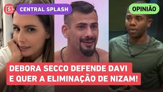 BBB 24 Deborah Secco analisa jogo de Davi e afirma que Nizam precisa sair do jogo [upl. by Anyrtak]