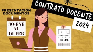 📌 🟡FECHAS EXACTAS DE CONTRATO DOCENTE 2024 ⚡ENTERATE TODO SOBRE EL PROCESO [upl. by Andra]