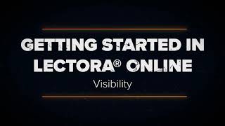 Getting Started in Lectora Online  Visibility [upl. by Alegna514]